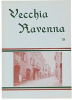 Vecchia Ravenna. Anno 10