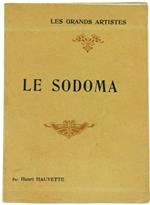 Le Sodoma. Biographie Critique