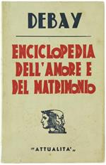 L' Enciclopedia Dell' Amore E Del Matrimonio