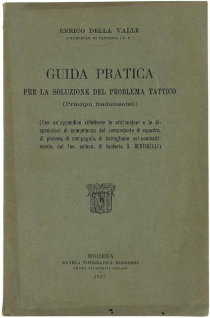 Guida Pratica Per La Soluzione Del Problema Tattico (Principi Fondamentali) Con Un'Appendice Di G. Bertinelli - Enrico Della Valle - copertina