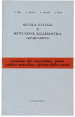 Scuola Statale E Istituzione Ecclesiastica: Separiamole