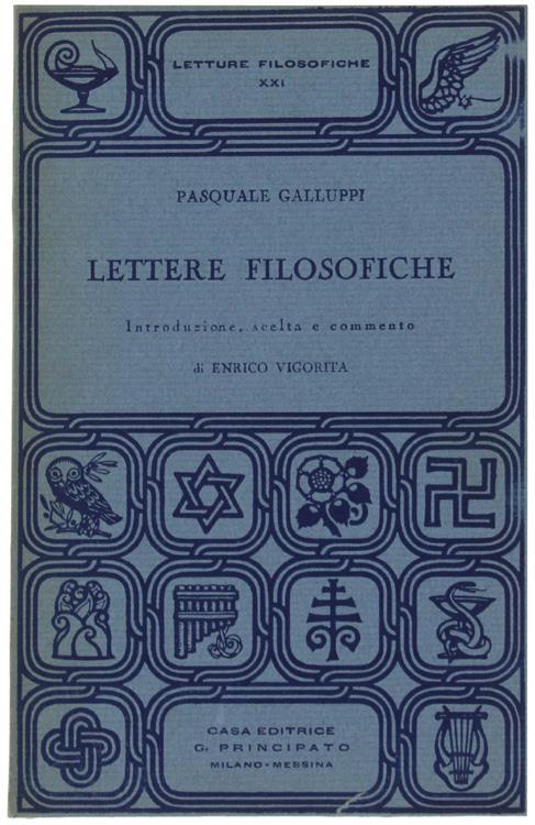 Lettere Filosofiche Su Le Vicende Della Filosofia Relativamente à Principi Delle Conoscenze Umane Da Cartesio Sino A Kant Inclusivamente - Pasquale Galluppi - copertina