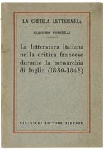 La Letteratura Italiana Nella Critica Francese Durante La Monarchia Di Luglio (1830-1948)