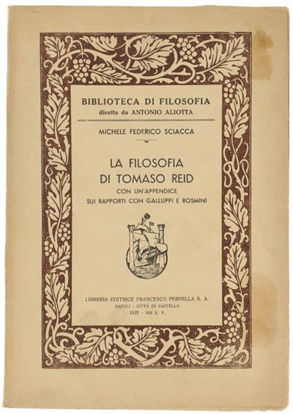 La Filosofia Di Tomaso Reid Con Un'Appendice Sui Rapporti Con Galluppi E Rosmini - Michele Federico Sciacca - copertina