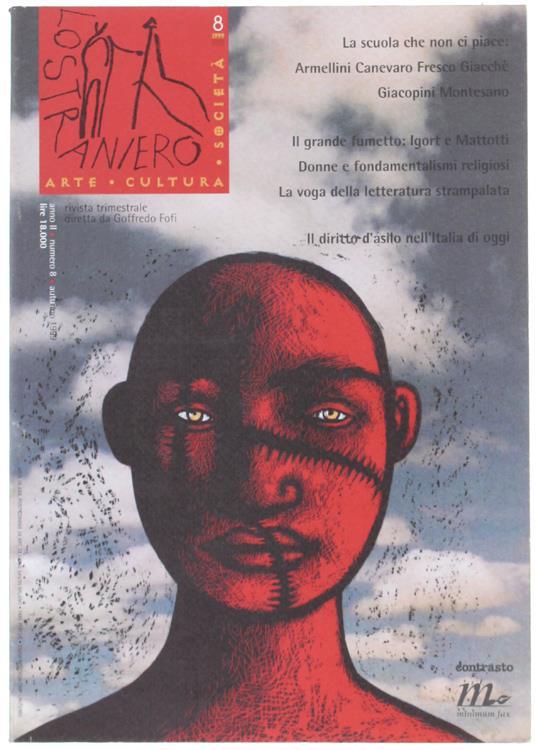 Lo Straniero. Arte, Cultura, Società. N. 8 - Anno Ii - Autunno 1999 - Goffredo Fofi - copertina