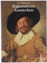 Les Tresors Du Rijksmuseum Amsterdam