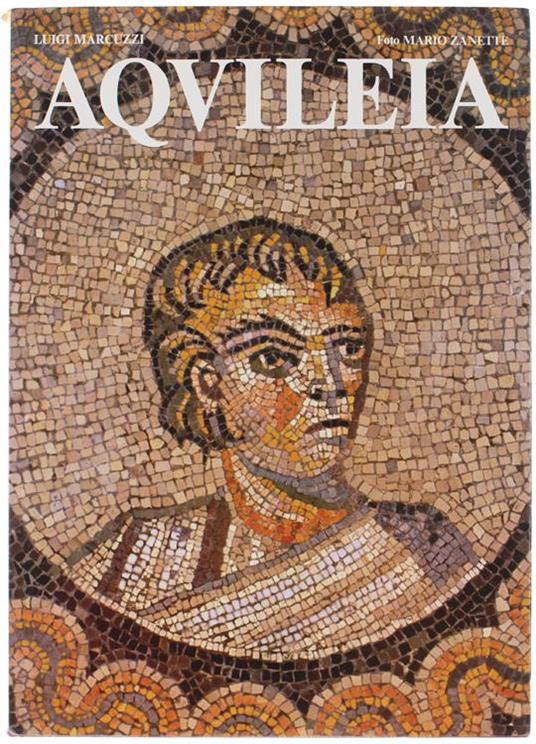 Aquileia - Luigi Marcuzzi - copertina