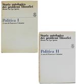 Storia Antologica dei Problemi Filosofici: POLITICA I - POLITICA II