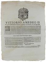 Ad Ogn'Uno Sia Manifesto Che Sendosi Dalla Camera Nostra Dè Conti Di Piemonte Concesso In Accensamento Al Conte Carlo Andrea Galiciano Di Moranzengo Le Imprese Della Dugana, Tratta Foranea… Dat' In Torino Li 24 Dicembre 1680 [Documento Originale]