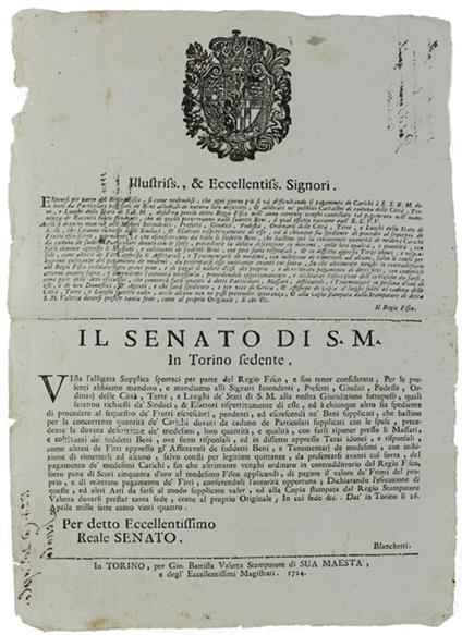 Il Senato Di S.M. In Torino Sedente. Vista L'Alligata Supplica Sportaci Per Parte Del Regio Fisco… Dat'In Torino, Li 26 Aprile 1724. [Documento Originale] - Carlo Emanuele III - copertina