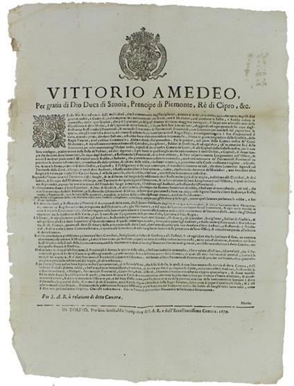 Sendo Noi Stati Informati Delli Molti Abusi Che Si Commettono Dagl'Invigilatori Attorno Ai Dritti E Gabelle… Dat' In Torino Li Quattordeci Novembre 1679. [Documento Originale] - Vittorio Amedeo II - copertina