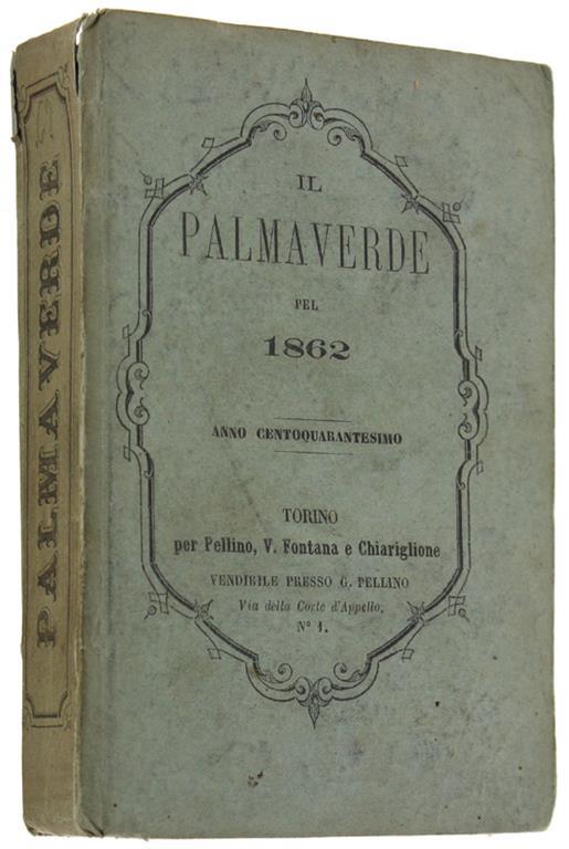 Il Palmaverde Pel 1862. Anno Centoquarantesimo - copertina