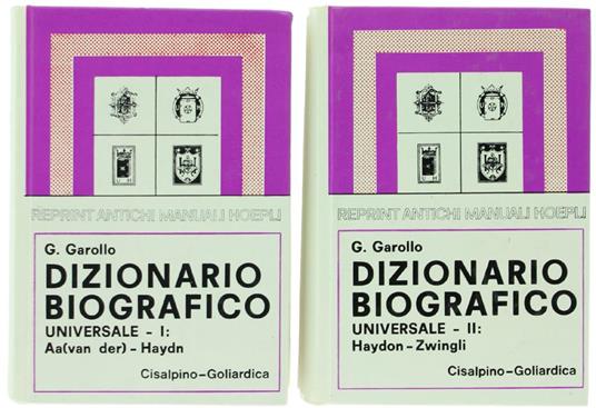 Dizionario biografico universale (rist. anast. 1907) - Gottardo Garollo - copertina