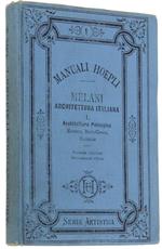 Architettura Italiana. Parte Prima: Architettura Pelasgica, Etrusca, Italo-Greca E Romana. Con 11 Tavole E 63 Figure Intercalate Nel Testo. Seconda Edizione Totalmente Rifusa