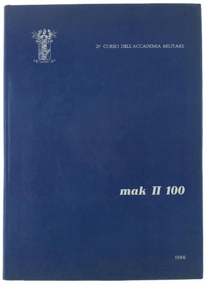 Mak P 100. 21° Corso Dell'Accademia Militare. Numero Unico - copertina