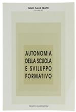 Autonomia Della Scuola E Sviluppo Formativo