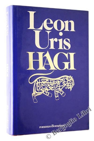 Hagi. [Prima Edizione Italiana] - Leon Uris - copertina