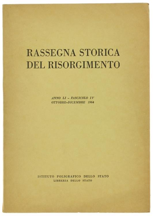 Rassegna Storica Del Risorgimento. Anno Liii - Fascicolo Ii. Aprile - Giugno 1966 - copertina