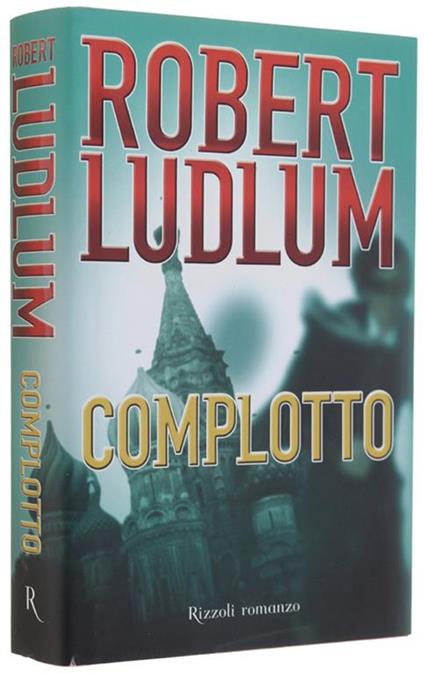 Complotto - Robert Ludlum - copertina