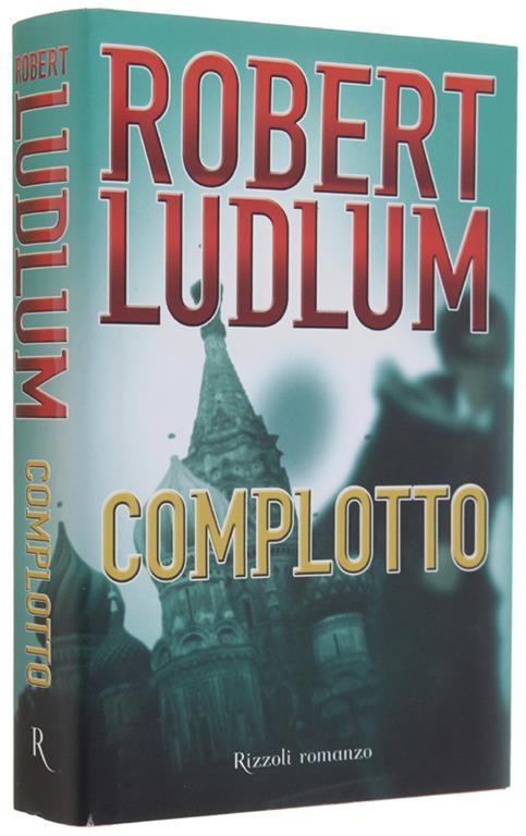Complotto - Robert Ludlum - copertina