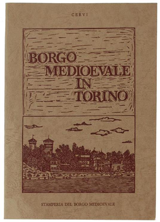 Guida Al Borgo Medioevale In Torino - Cervi - copertina