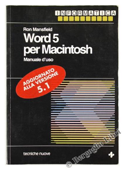 Word 5 per Macintosh. Manuale d'uso - Ron Mansfield - copertina