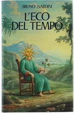 L' Eco Del Tempo. Pagine Di Diario