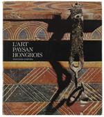 L' Art Paysan Hongrois Di: Fel, Hofer, Csillery.