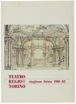 Teatro Regio Torino. Stagione Lirica 1981/1982. Otello, Anna Bolena, Coppelia, Il Trittico, Le Nozze Di Figaro, Il Dibuk, Il Mondo Della Luna, La Cenerentola