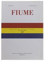 Fiume. Rivista Di Studi Fiumani (Nuova Serie). Anno Xvii - N.33. 1° Semestre 1997