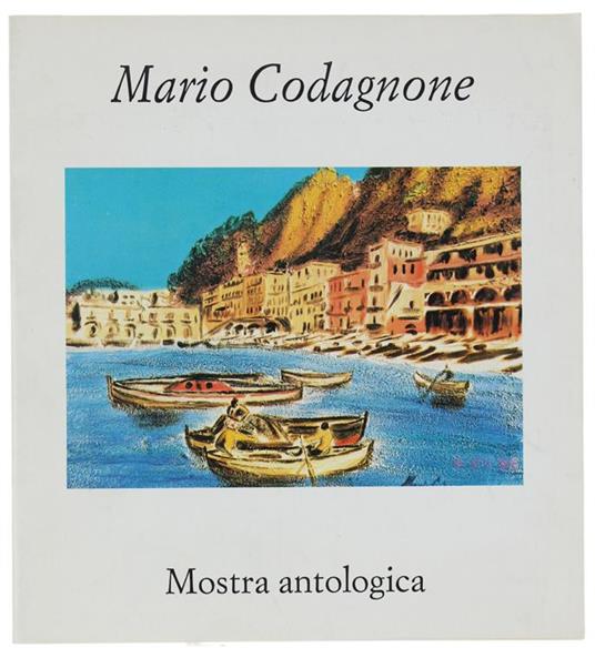 Mario Codagnone. Mostra Antologica - A. Capri - copertina