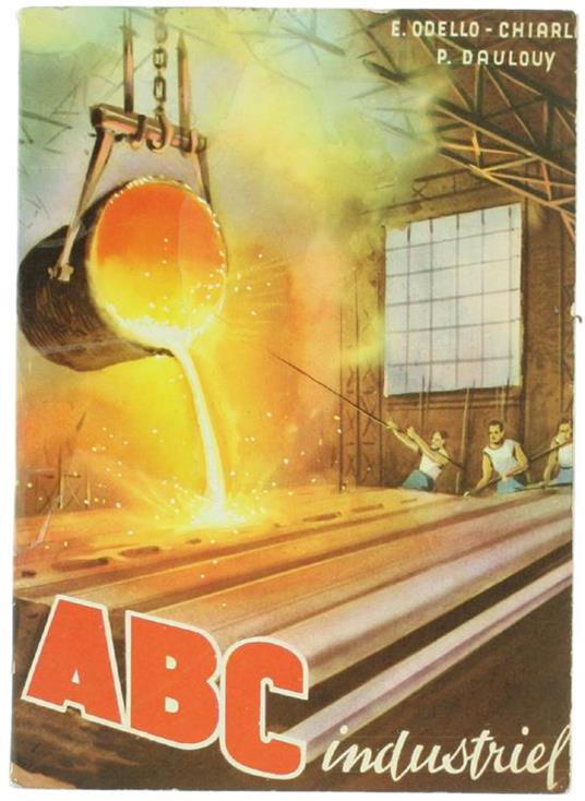 Abc Industriel - E. Odello-Chiarla,P Daulouy - copertina