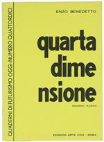 Quarta Dimensione. Dinamismo. Plastico