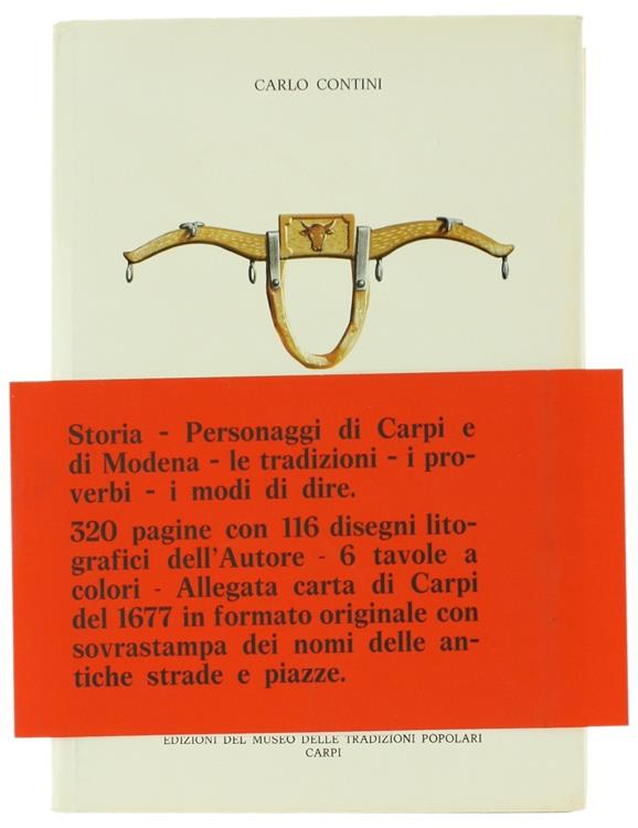 Al Sov. Tradizioni Popolari. Proverbi. Storia. Personaggi Del Carpigiano