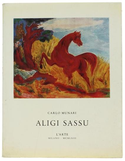 Aligi Sassu - Carlo Munari - copertina