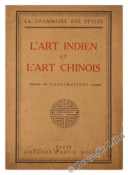 L' Art Indien Et L'Art Chinois. L'Art Indo-Chinois - Henri Martin - copertina