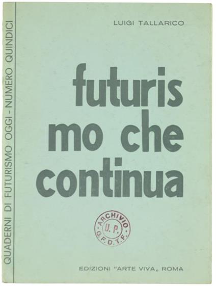 Futurismo Che Continua - Luigi Tallarico - copertina
