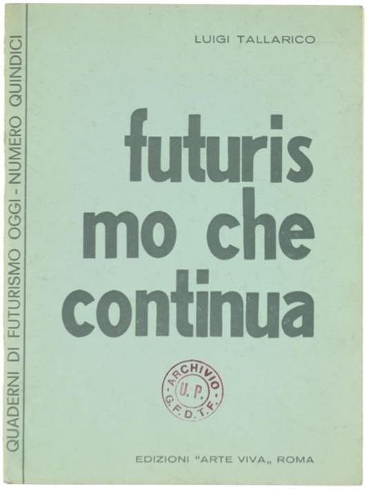 Futurismo Che Continua - Luigi Tallarico - copertina