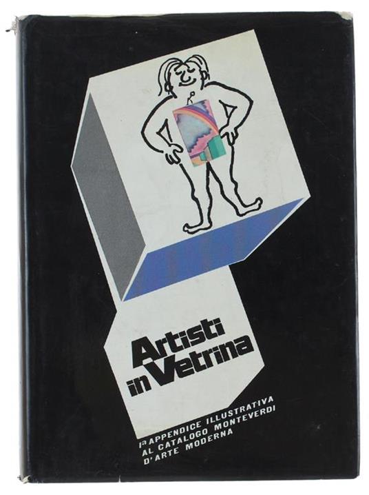Artisti In Vetrina. 1A Appendice Illustrativa Al Catalogo Monteverdi D'Arte Moderna 1974 - Mario Monteverdi - copertina