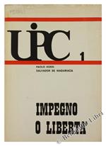 Impegno O Libertà