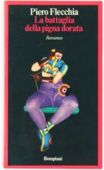 La Battaglia Della Pigna Dorata