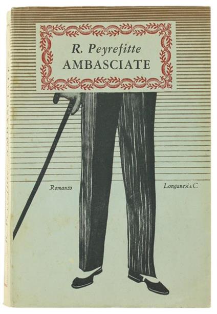 Le Ambasciate. Romanzo - Roger Peyrefitte - copertina