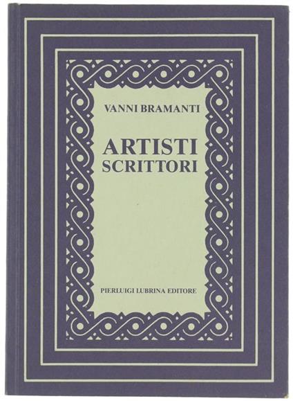 Artisti scrittori - Vanni Bramanti - copertina