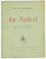 Au Soleil. Illustrations De André Sureda. Gravées Su Bois Par G.Lemoine