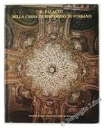 Il Palazzo Della Cassa Di Risparmio Di Fossano