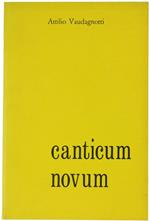 Canticum Novum. Terza Parte Del Canzoniere Della Madonna