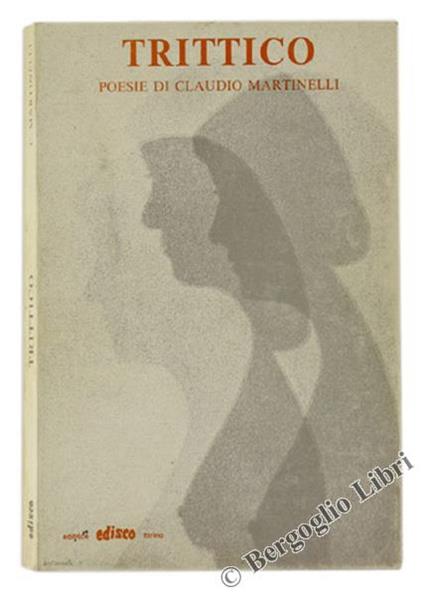 Trittico. Poesie - Claudio Martinelli - copertina