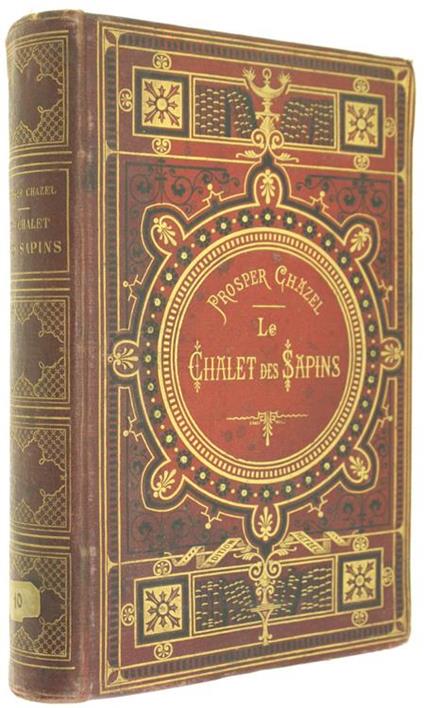 Le Chalet Des Sapins - Prosper Chazel - copertina