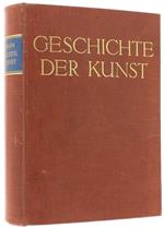 Geschichte Der Kunst. Von Der Altchristlichen Zeit Bis Zur Gegenwart