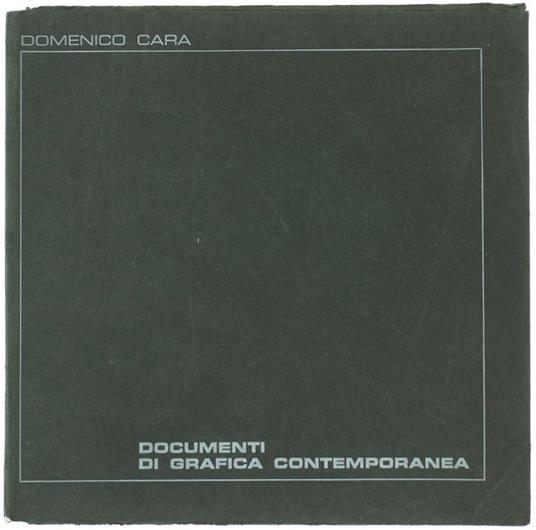 Documenti Di Grafica Contemporanea - Domenico Cara - copertina